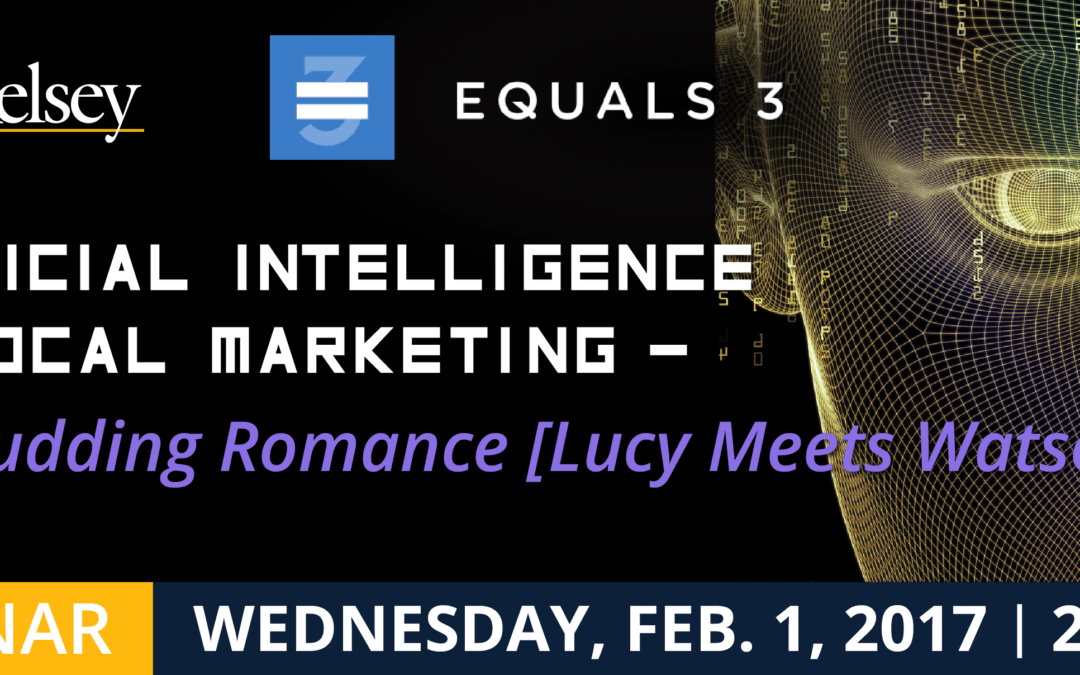 AI + Local Marketing = Budding Romance. Lucy Meets IBM Watson.