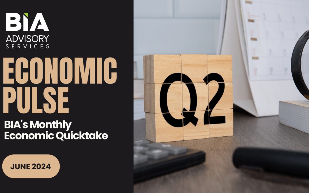 Economic Pulse: BIA’s Monthly Quick Take for Q2 2024
