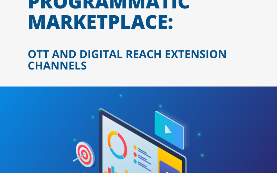 Programmatic Marketplace Growing Around OTT and Digital – Details in New Report
